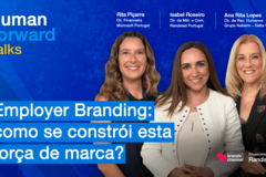 Human Forward talks - Employer Branding como se constrói esta força de marca 
