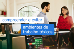 ambiente de trabalho tóxico