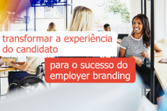 experiência do candidato employer brand