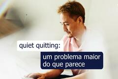 quiet quitting um problema