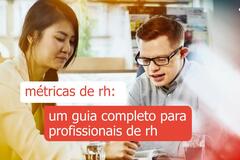 Métricas de RH: um guia completo para profissionais de RH