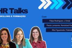 HR Talks | Skilling e Formação – a importância do desenvolvimento de competências