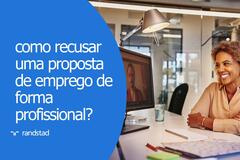 como recusar uma proposta de emprego de forma profissional?