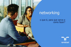 networking: o que é, para que serve e como fazer?- 6 dicas