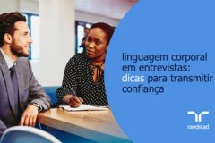 linguagem corporal em entrevistas:  dicas para transmitir confiança