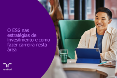o papel do ESG nas estratégias de investimento: o que deves saber.