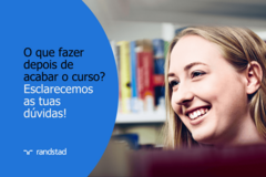 O que fazer depois de acabar o curso? Esclarecemos as tuas dúvidas!