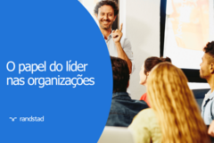 o papel do líder nas organizações