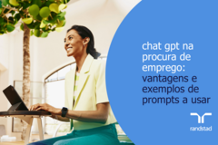 chat gpt na procura de emprego: vantagens e exemplos de prompts a usar