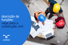 descrição de funções: vaga para a construção civil