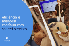 eficiência e melhoria contínua com shared services