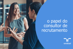 o papel do consultor de recrutamento