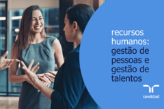 recursos humanos: gestão de pessoas e gestão de talentos