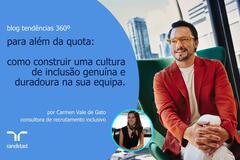 Para além da quota - como construir uma cultura de inclusão genuína e duradoura na sua equipa