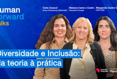 Human Forward - diversidade e inclusão da teoria à prática