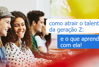 atrair talento geração z
