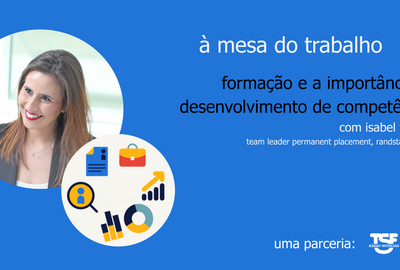 formação e a importância do desenvolvimento de competências - à mesa do trabalho
