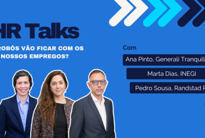 HR Talks: Os robôs vão roubar os nossos empregos?