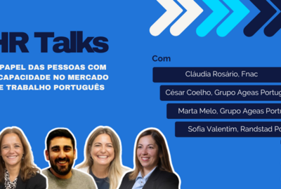HR Talks: Pessoas com Incapacidade no Mercado de Trabalho