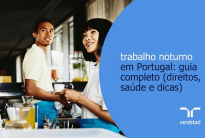 trabalho noturno em Portugal: guia completo (direitos, saúde e dicas)