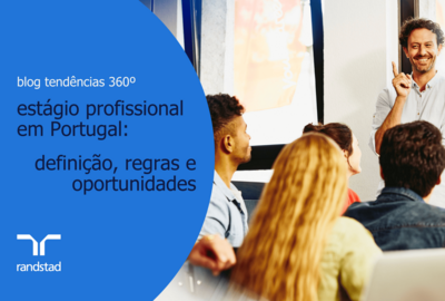 Estágio profissional em Portugal: definição, regras e oportunidades