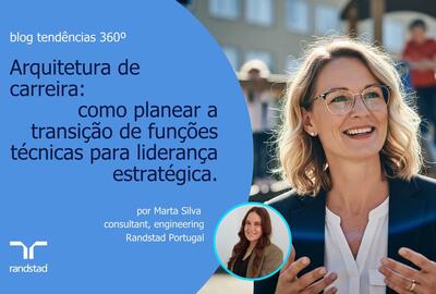 Arquitetura de carreira: como planear a transição de funções técnicas para liderança estratégica.