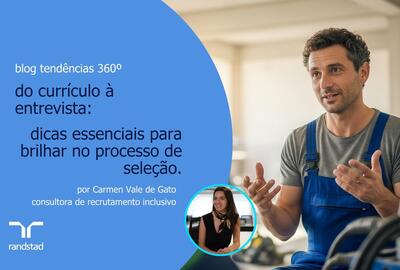 Do currículo à entrevista: dicas essenciais para brilhar no processo de seleção