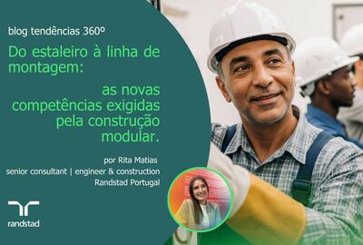 Construção Modular e Off-site: As novas competências exigidas pela industrialização do setor