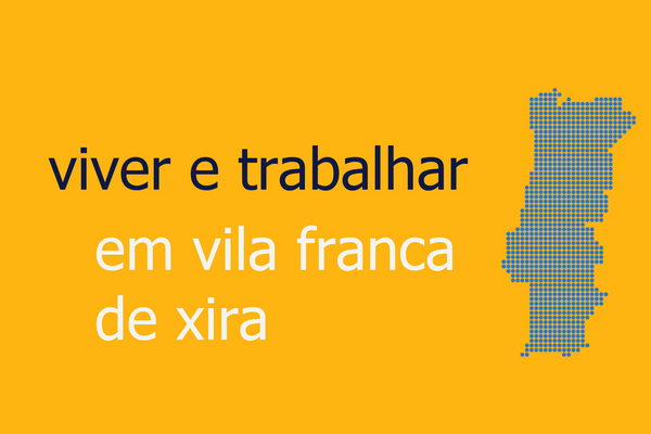 viver e trabalhar em vila franca de xira | randstad portugal | emprego