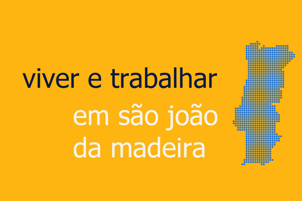 viver e trabalhar são joão da madeira | randstad portugal | emprego