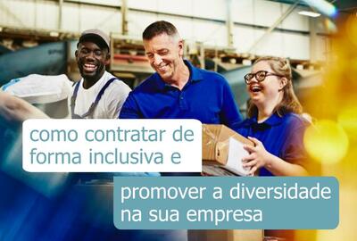 inclusão e diversidade nas empresas